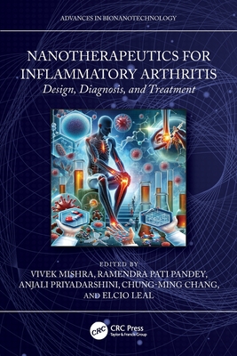 Nanotherapeutics for Inflammatory Arthritis: Design, Diagnosis, and Treatment-cover