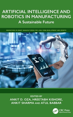 Artificial Intelligence and Robotics in Manufacturing: A Sustainable Future-cover