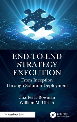 End-To-End Strategy Execution: From Inception Through Solution Deployment-cover
