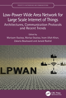 Low-Power Wide Area Network for Large Scale Internet of Things: Architectures, Communication Protocols and Recent Trends-cover