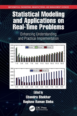 Statistical Modeling and Applications on Real-Time Problems: Enhancing Understanding and Practical Implementation-cover