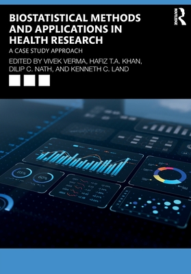 Biostatistical Methods and Applications in Health Research: A Case Study Approach-cover