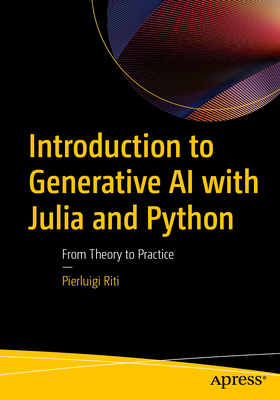 Introduction to Generative AI with Julia and Python: From Theory to Practice-cover