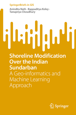 Shoreline Modification Over the Indian Sundarban: A Geo-Informatics and Machine Learning Approach-cover