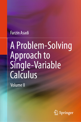 A Problem-Solving Approach to Single-Variable Calculus: Volume II-cover