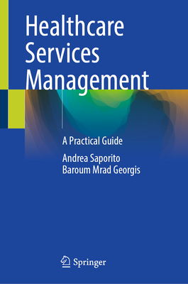 Healthcare Services Management: A Practical Guide-cover