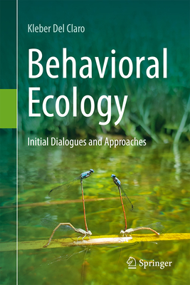 Behavioral Ecology: Initial Dialogues and Approaches-cover