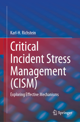 Critical Incident Stress Management (Cism): Exploring Effective Mechanisms-cover