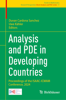 Analysis and Pde in Developing Countries: Proceedings of the Isaac-Icmam Conference, 2024-cover