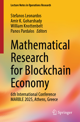 Mathematical Research for Blockchain Economy: 6th International Conference Marble 2025, Athens, Greece-cover
