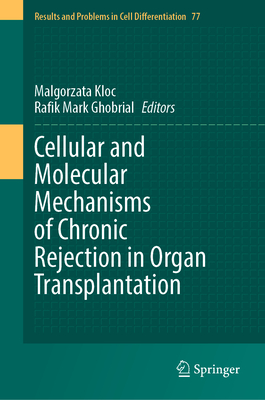 Cellular and Molecular Mechanisms of Chronic Rejection in Organ Transplantation-cover