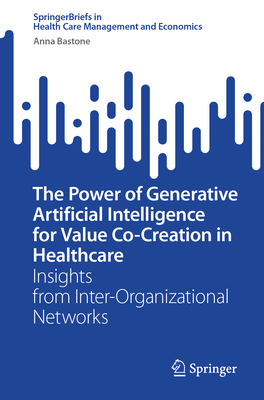 The Power of Generative Artificial Intelligence for Value Co-Creation in Healthcare: Insights from Inter-Organizational Networks-cover
