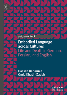 Embodied Language Across Cultures: Life and Death in German, Persian, and English-cover