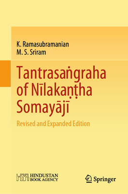 Tantrasaṅgraha of Nīlakaṇṭha Somayājī: Revised and Expanded Edition-cover