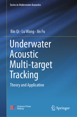 Underwater Acoustic Multi-Target Tracking: Theory and Application-cover