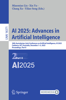 AI 2025: Advances in Artificial Intelligence: 38th Australasian Joint Conference on Artificial Intelligence, AI 2025, Canberra, Act, Australia, Decemb-cover