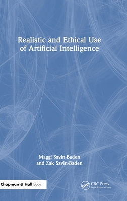 Realistic and Ethical Use of Artificial Intelligence-cover