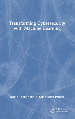 Transforming Cybersecurity with Machine Learning-cover
