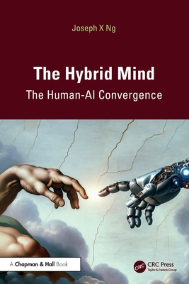 The Hybrid Mind: The Human-AI Convergence-cover