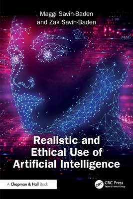 Realistic and Ethical Use of Artificial Intelligence-cover