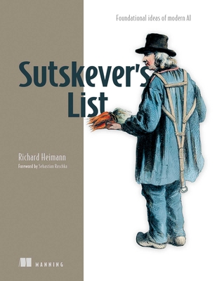 Sutskever's List: Foundational Ideas of Modern AI-cover
