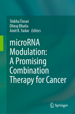 Microrna Modulation: A Promising Combination Therapy for Cancer-cover