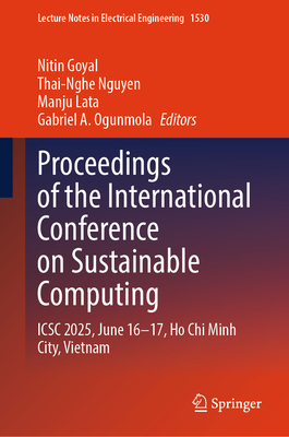 Proceedings of the International Conference on Sustainable Computing: Icsc 2025, June 16-17, Ho CHI Minh City, Vietnam-cover