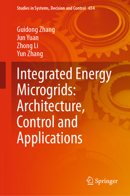 Integrated Energy Microgrids: Architecture, Control and Applications-cover