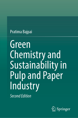 Green Chemistry and Sustainability in Pulp and Paper Industry-cover