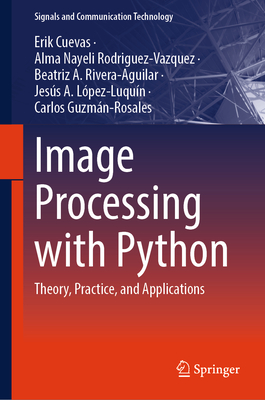 Image Processing with Python: Theory, Practice, and Applications-cover