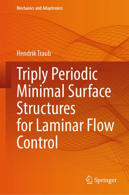 Triply Periodic Minimal Surface Structures for Laminar Flow Control-cover