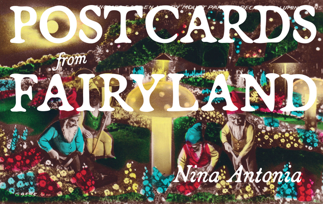 Postcards from Fairyland: Missives from England's Magical Landscapes-cover