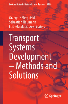 Transport Systems Development - Methods and Solutions-cover