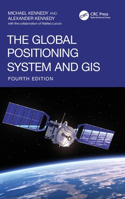The Global Positioning System and GIS-cover