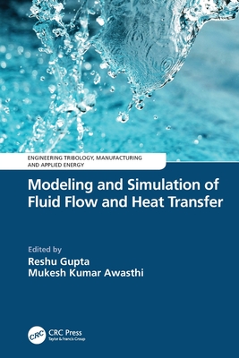 Modeling and Simulation of Fluid Flow and Heat Transfer-cover