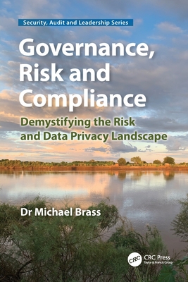 Governance, Risk and Compliance: Demystifying the Risk and Data Privacy Landscape-cover