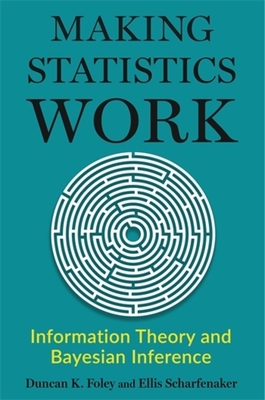 Making Statistics Work: Information Theory and Bayesian Inference-cover