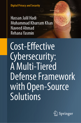 Cost-Effective Cybersecurity: A Multi-Tiered Defense Framework with Open-Source Solutions-cover