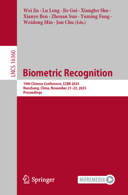 Biometric Recognition: 19th Chinese Conference, Ccbr 2025, Nanchang, China, November 21-23, 2025, Proceedings-cover
