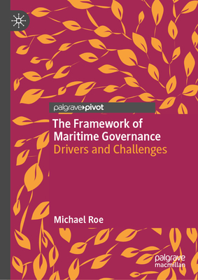 The Framework of Maritime Governance: Drivers and Challenges-cover