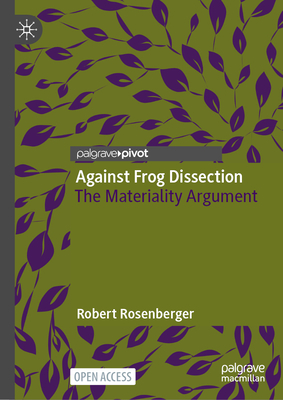 Against Frog Dissection: The Materiality Argument-cover