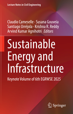 Sustainable Energy and Infrastructure: Keynote Volume of 6th Egrwse 2025-cover