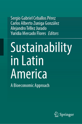 Sustainability in Latin America: A Bioeconomic Approach-cover
