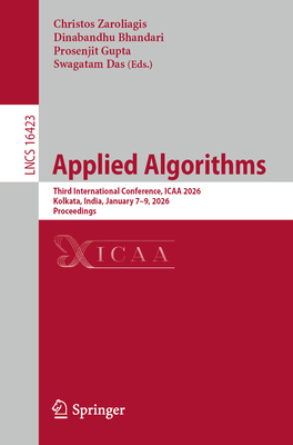 Applied Algorithms: Third International Conference, Icaa 2026, Kolkata, India, January 7-9, 2026, Proceedings-cover