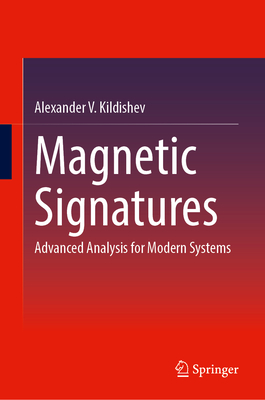 Magnetic Signatures: Advanced Analysis for Modern Systems-cover
