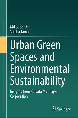 Urban Green Spaces and Environmental Sustainability: Insights from Kolkata Municipal Corporation-cover