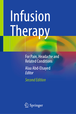 Infusion Therapy: For Pain, Headache and Related Conditions-cover