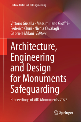 Architecture, Engineering and Design for Monuments Safeguarding: Proceedings of Aid Monuments 2025-cover