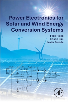 Power Electronics for Solar and Wind Energy Conversion Systems-cover