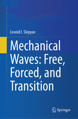 Mechanical Waves: Free, Forced, and Transition-cover